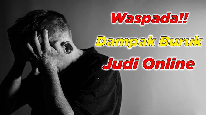 bahaya judi online