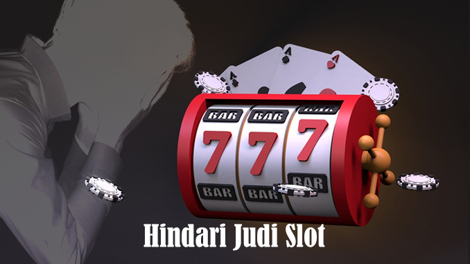 hindari judi slot